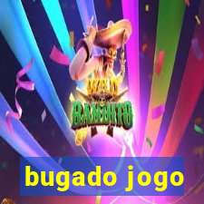 bugado jogo